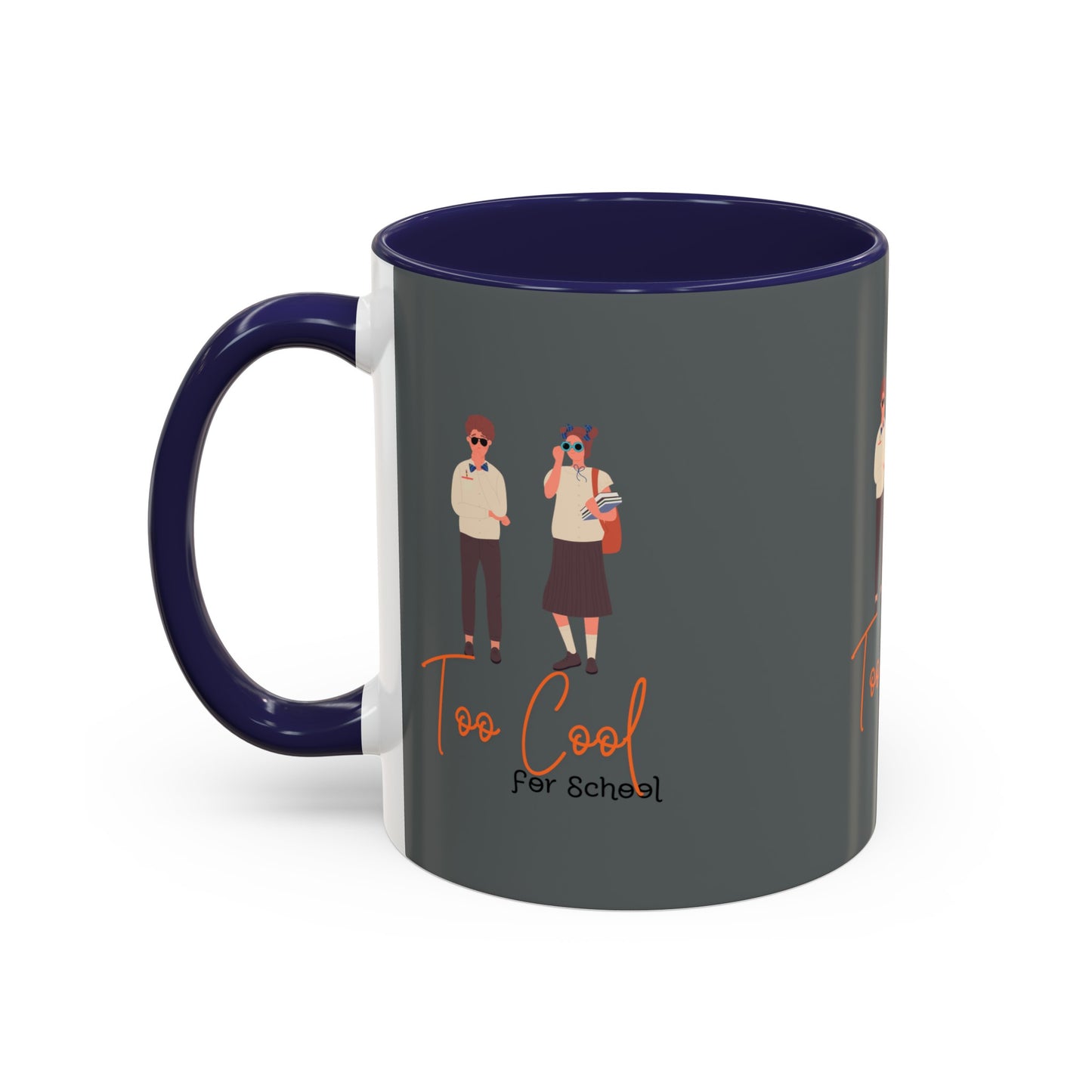 Too Cool for School Accent Coffee Mug (11, 15oz)