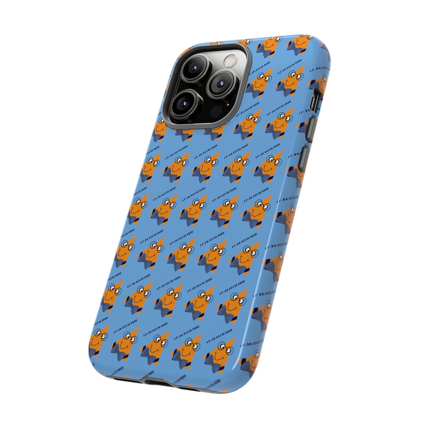 I'm Acute Nerd Male Tough Phone Cases